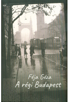A régi Budapest