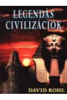 Legendás civilizációk