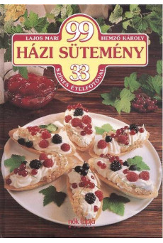 99 házi sütemény 33 színes fotóval