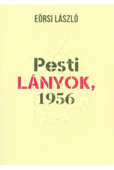 Pesti lányok, 1956