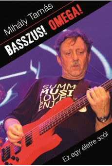 Basszus! Omega! /Ez egy életre szól