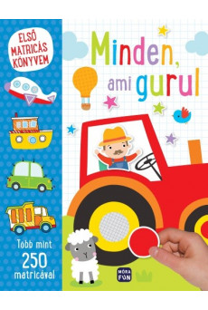 Első matricás könyvem - Minden, ami gurul - Több mint 250 matricával