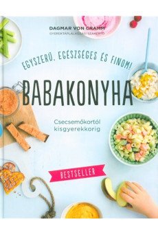 Babakonyha - Csecsemőkortól kisgyerekkorig