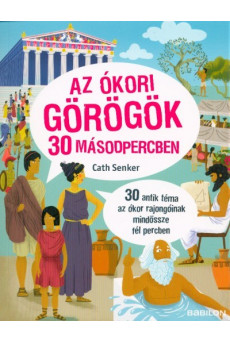 Az ókori görögök 30 másodpercben