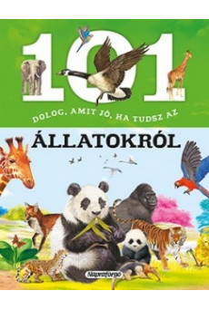 101 dolog, amit jó, ha tudsz az állatokról