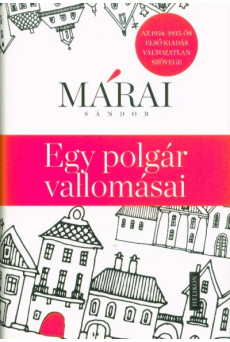 Egy polgár vallomásai - Az 1934-35-ös első kiadás változatlan szövege