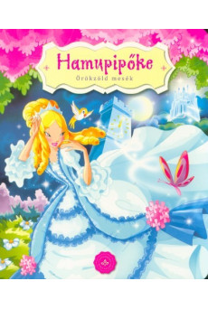Hamupipőke - Örökzöld mesék (lapozó)