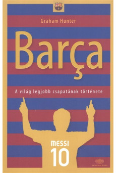 Barca /A világ legjobb csapatának története