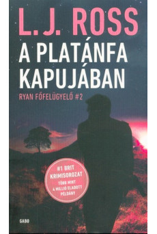 A platánfa kapujában /Ryan főfelügyelő #2