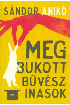 Megbukott bűvészinasok