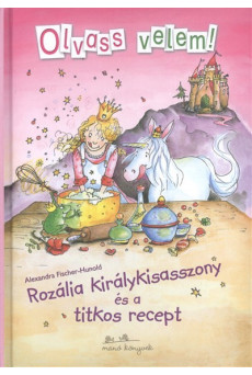 Rozália királykisasszony és a titkos recept