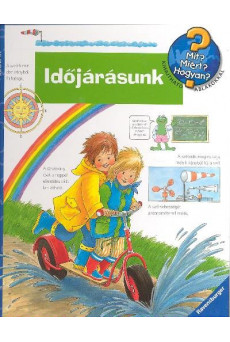 Időjárásunk /Mit? Miért? Hogyan? 4.