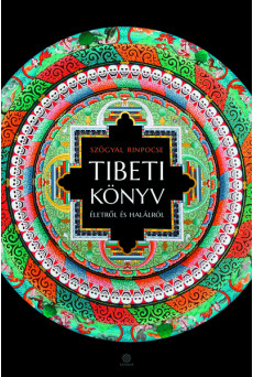 Tibeti könyv életről és halálról (új kiadás)