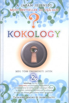 Kokology 2. /Még több önismereti játék