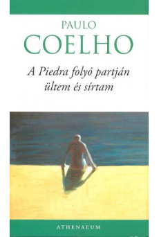 A Piedra folyó partján ültem és sírtam