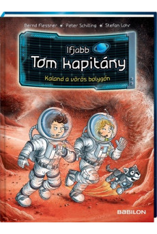 Ifjabb Tom kapitány 6. - Kaland a vörös bolygón