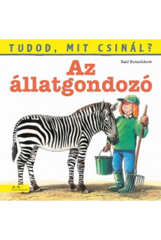 Az állatgondozó - Tudod, mit csinál? 7.