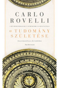 A tudomány születése - Anaximandrosz forradalma