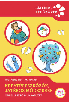 Kreatív Tanulási Módszerek - Kreatív eszközök, játékos módszerek
