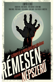 Rémesen népszerű - Szörnyek a populáris kultúrában