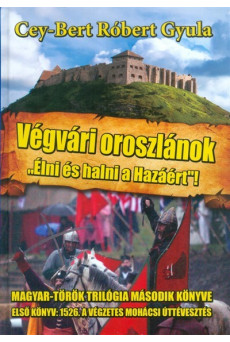 VÉGVÁRI OROSZLÁNOK -