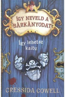 Így lehetsz kalóz - Így neveld a sárkányodat 2.