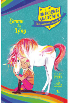 Unikornis Akadémia: Emma és Láng