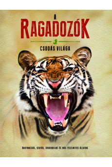 A ragadozók csodás világa
