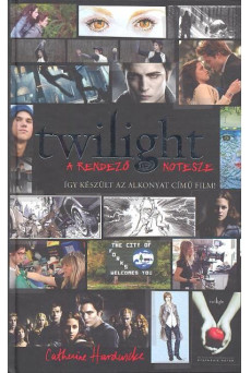 TWILIGHT - A RENDEZŐ NOTESZE /ÍGY KÉSZÜLT AZ ALKONYAT CÍMŰ FILM!