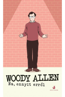 Na, ennyit erről (új kiadás)