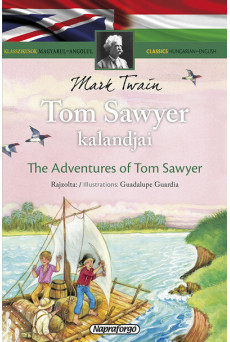 Klasszikusok magyarul-angolul: Tom Sawyer kalandjai