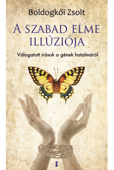 A szabad elme illúziója (e-könyv)