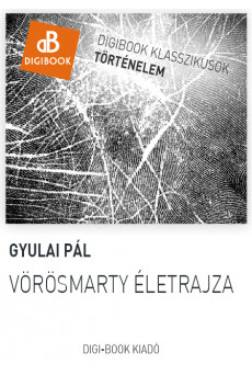 Vörösmarty életrajza (e-könyv)