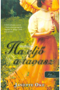 Ha eljő a tavasz - Ha szólít a szív 2.