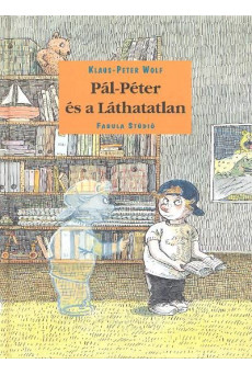 PÁL-PÉTER ÉS A LÁTHATATLAN