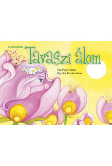 Évszakok - Tavaszi álom