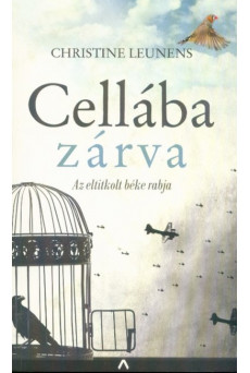 Cellába zárva - Az eltitkolt béke rabja