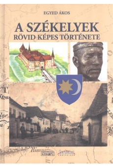 A székelyek rövid képes története