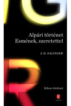Alpári történet Esmének, szerettel - Kilenc történet (új kiadás)