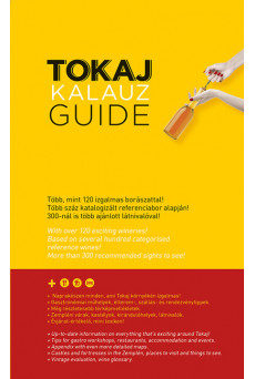 Tokaj Kalauz - Tokaj Guide (IV. bővített kiadás)