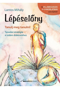 Lépéselőny /Tanulj meg tanulni!
