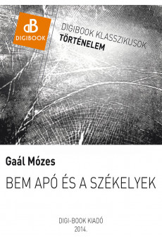 Bem apó és a székelyek (e-könyv)