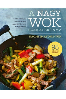 A nagy wok szakácskönyv