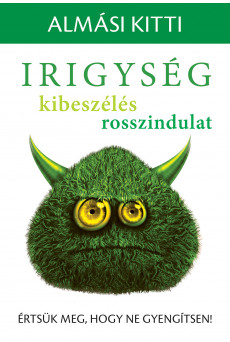 Irigység, kibeszélés, rosszindulat (e-könyv)