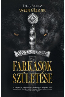 Farkasok születése - Vandálok