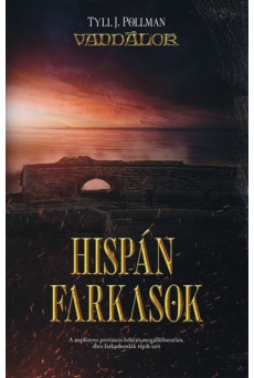 Hispán farkasok - Vandálok