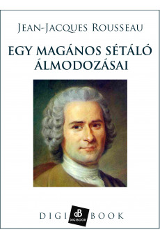 Egy magános sétáló álmodozásai (e-könyv)