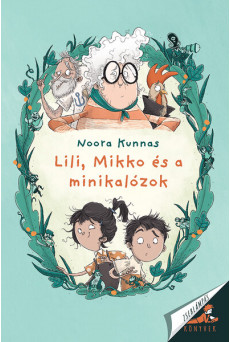 Lili, Mikkó és a minikalózok - Zseblámpás könyvek
