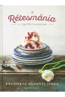 RÉTESMÁNIA /A LEGJOBBAT NYÚJTJUK