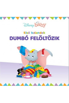 Disney Baby: Első kalandok - Dumbó felöltözik